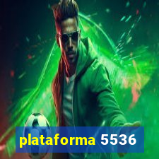 plataforma 5536